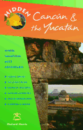 Hidden Cancun and the Yucatan
