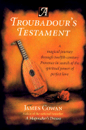 A Troubadour's Testament