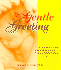 The Gentle Greeting: An Obstetrician's Guide to Planning a Loving Pregnancy and Birth Experience
