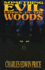 Something Evil Lurks in the Woods
