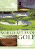 The World Atlas of Golf