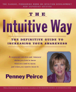 The Intuitive Way: The Definitive Guide to Increasing Your Awareness