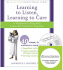Learning to Listen, Learning to Care: A Workbook to Help Kids Learn Self-Control & Empathy