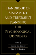 Handbook of Assessment and Treatment Planning for Psychological Disorders
