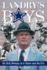 Landry's Boys: An Oral History of a Team and an Era