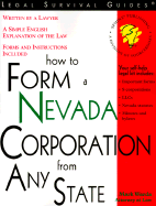 How to Form a Nevada Corporation from Any State: With Forms