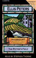 The Potter's Field: The 17th Chronicle of Brother Cadfael