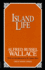 Island Life