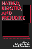 Hatred Bigotry and Prejudice