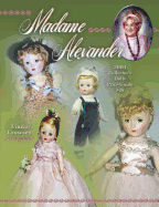 Madame Alexander Collector's Dolls Price Guide