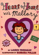 Heart to Heart with Mallory