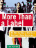 More Than a Label: Why What You Wear or Who You're with Doesn't Define Who You Are