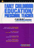 Early Childhood Education/Preschool Teacher Career Starter