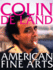 Colin de Land: American Fine Arts