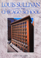 Louis Sullivan and the Chicago School