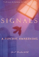 Signals: An Inspiring Story of Life After Life