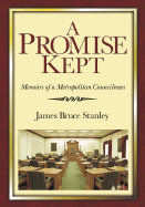 A Promise Kept: Memoirs of a Metropolitan Councilman