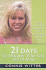 21 Days to Discover Who You Are in Jesus: Living Confident and Secure in His Unchanging Love for You
