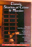 Classic Stories of Crime & Murder