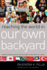 Reaching the World in Our Own Backyard: A Guide to Building Relationships with People of Other Faiths and Cultures