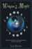Woman's Magic: Rituals, Meditations, and Magical Ways to Enrich Your Life