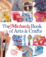 Michaels Book of Arts & Crafts