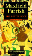 Maxfield Parrish: The Poster Book