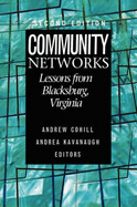 Community Networks: Lessons from Blacksburg, Virginia
