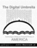 The Digital Umbrella: Technology's Attack on Personal Privacy in America