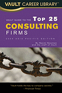 Vault Guide to the Top 25 Consulting Firms
