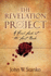 The Revelation Project: A Fresh Look at the Last Book