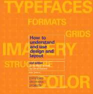 How to Understand and Use Design and Layout How to Understand and Use Design and Layout