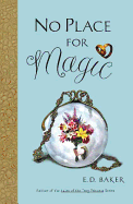 No Place for Magic