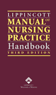 Lippincott Manual of Nursing Practice Handbook