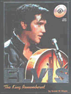 Elvis: The King Remembered