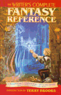 The Writer's Complete Fantasy Reference