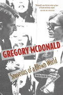 Souvenirs of a Blown World: Sketches for the Sixties#writings about America, 1966#1973