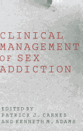 Clinical Management of Sex Addiction