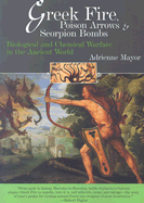 Greek Fire,Poison Arrows and Scorpion Bombs