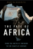 The Fate of Africa: A History of Fifty Years of Independence