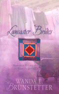 Lancaster Brides: Romance Drives the Buggy in Four Inspiring Novels
