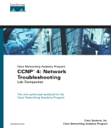 CCNP 4: Troubleshooting Lab Companion