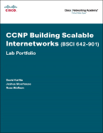 CCNP Building Scalable Internetworks (Bsci 642-901) Lab Portfolio