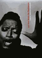 Let Your Motto Be Resistance: African American Portraits