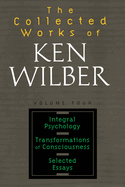 Collected Works of Ken Wilber, Volume 4