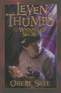 Leven Thumps and the Whispered Secret