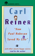 How Paul Robeson Saved My Life