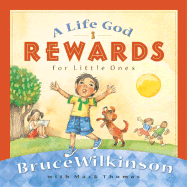 A Life God Rewards for Little Ones