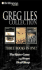 Greg Iles Collection: The Quiet Game, 24 Hours, Dead Sleep
