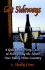 Get Sideways: The Short Guide to Navigating the Santa Ynez Valley Wine Country